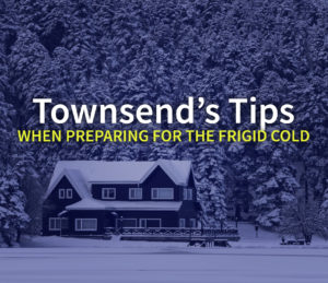 Frigid Cold Weather Tips