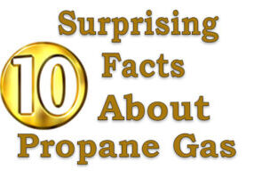 surprising facts about propane gas